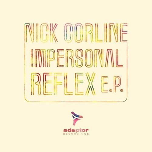 Nick Corline-Impersonal Reflex EP