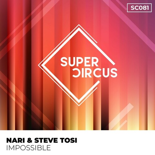 Nari, Steve Tosi-Impossible