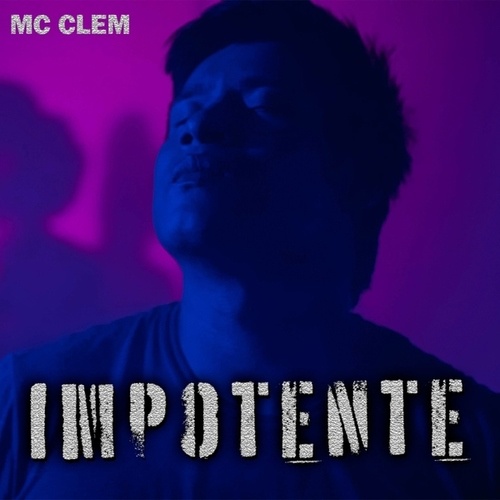 Mc Clem-Impotente