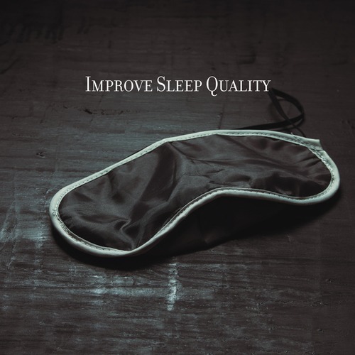 Improve Sleep Quality