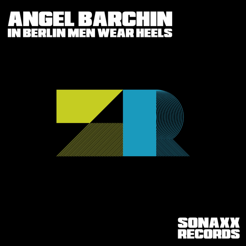 Angel Barchin-In Berlin Men Wear Heels