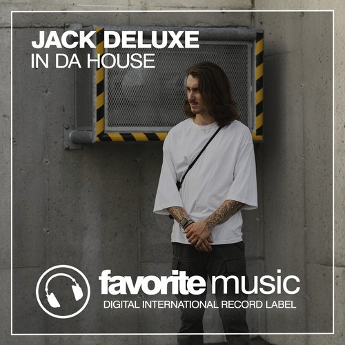 Jack Deluxe-In da House