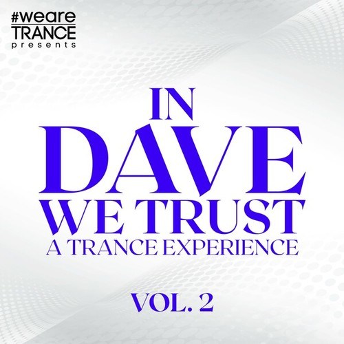 Various Artists-In Dave We Trust, Vol. 2 (A Trance Experience)