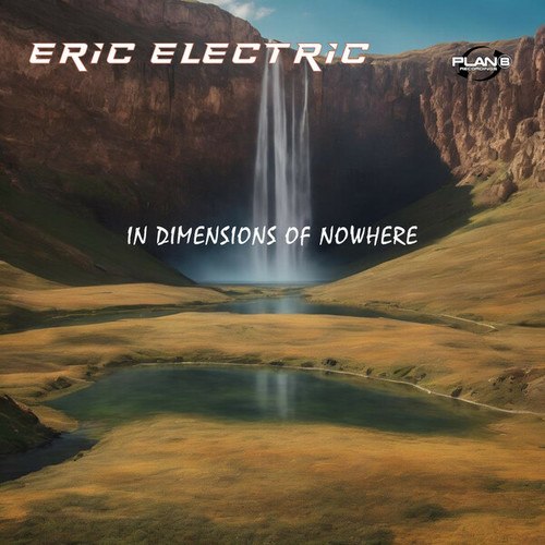 Eric Electric-In Dimensions Of Nowhere