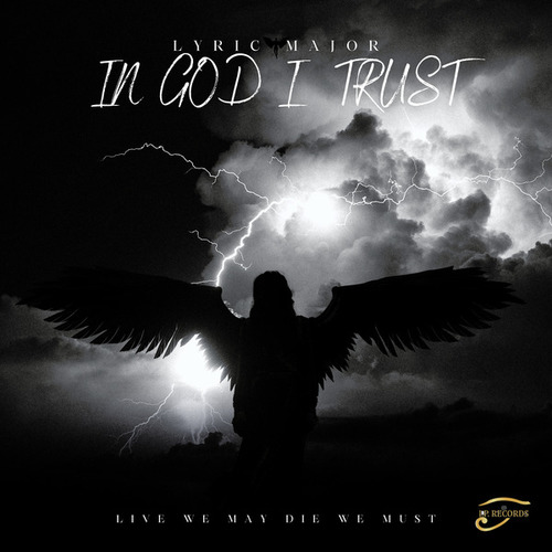 Lyric Major-In God I Trust