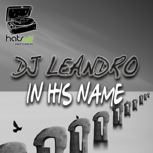 DJ Leandro-In His Name