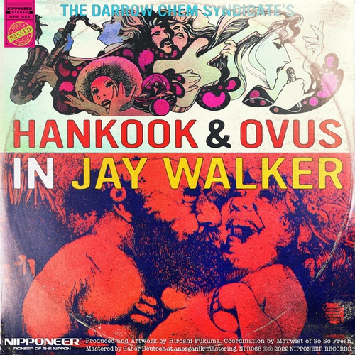 The Darrow Chem Syndicate, Hankook, OVUS-In Jay Walker
