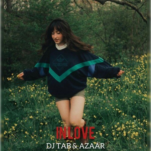 DJ TAB, Azaar-In Love