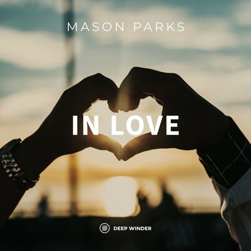 Mason Parks-In Love