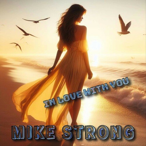 MIKE STRONG, DJ Rosso-In Love with You (Radiocut)
