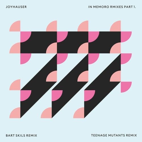 Joyhauser, Bart Skils, Teenage Mutants-In Memoro - The Remixes, Pt. 1