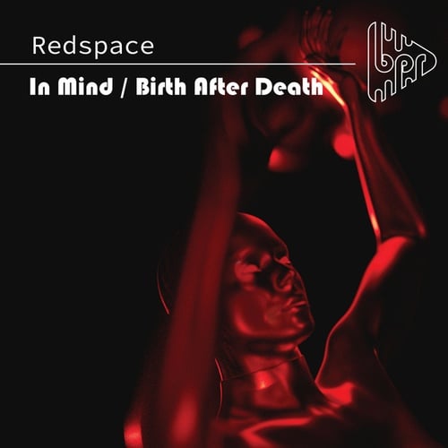 Redspace-In Mind / Birth After Death