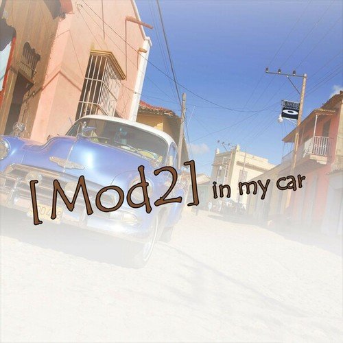 Mod2-In My Car