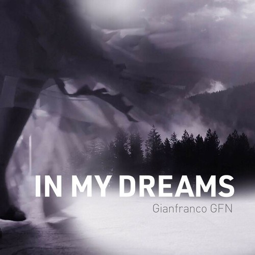 Gianfranco GFN-In My Dreams