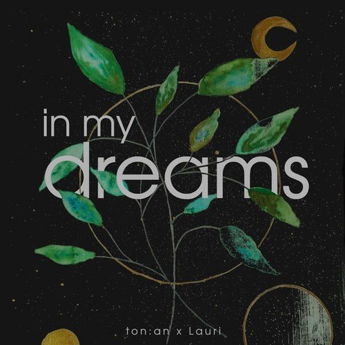 Ton:an, Lauri-In My Dreams