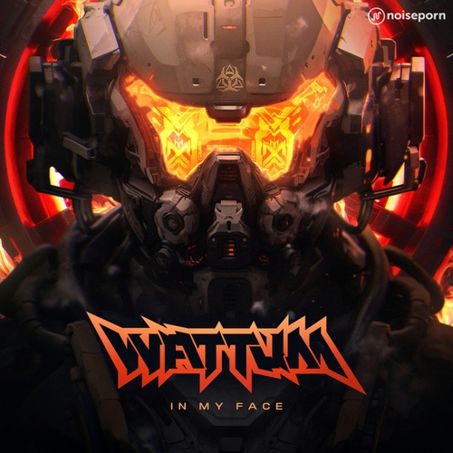 Wattum-In My Face