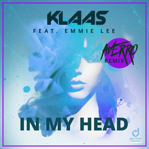 Klaas, Emmie Lee, Averro-In My Head (Averro Remix)
