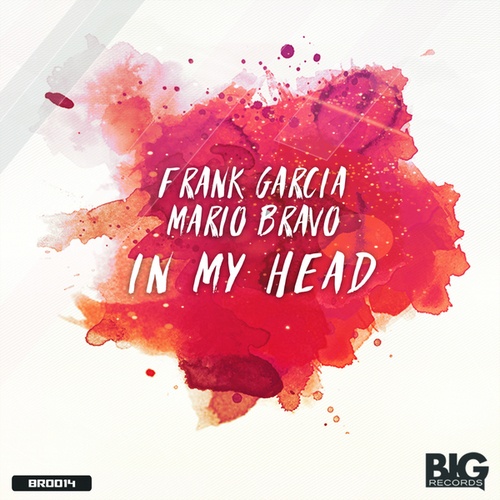 Mario Bravo, Frank García-In My Head