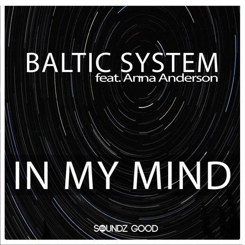 Baltic System, Anna Anderson, Cj Stone-In My Mind
