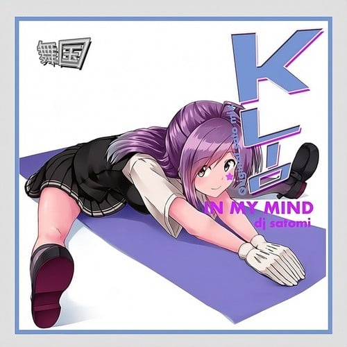 KLIO, DJ Satomi-In My Mind