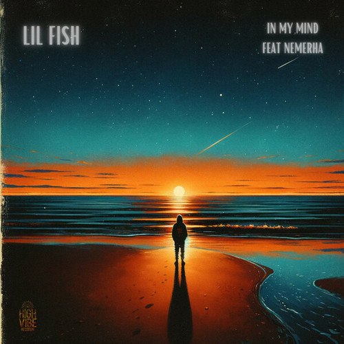 Lil Fish, Nemerha-In My Mind