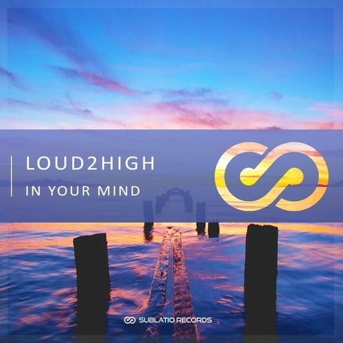 Loud2High-In Your Mind