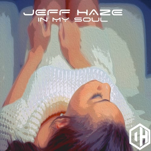 Jeff Haze-In My Soul
