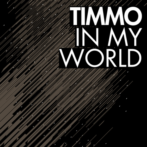 Timmo-In My World