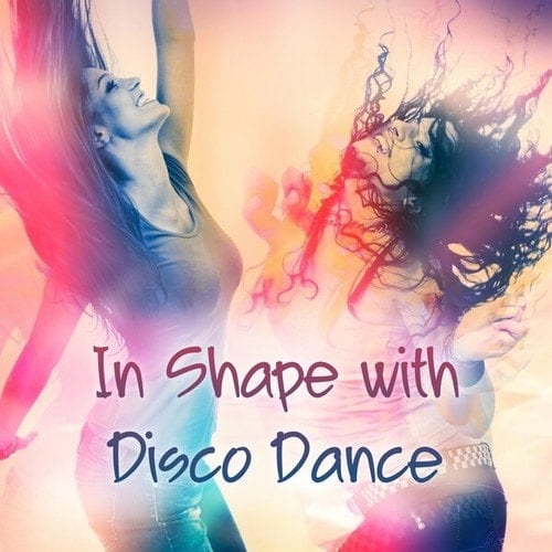 Various Artists-In Shape with Disco Dance