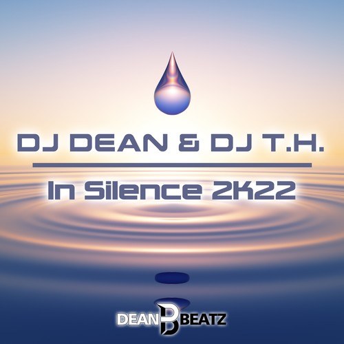 Dj Dean, DJ T.H., TEKNO-In Silence 2K22