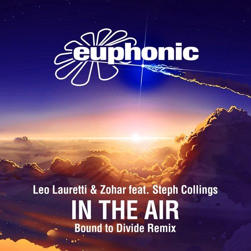 Leo Lauretti, Steph Collings, Bound To Divide-In the Air (Bound to Divide Remix)