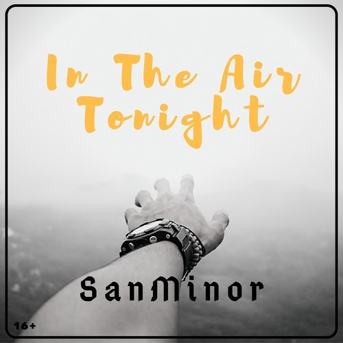 SanMinor-In the Air Tonight