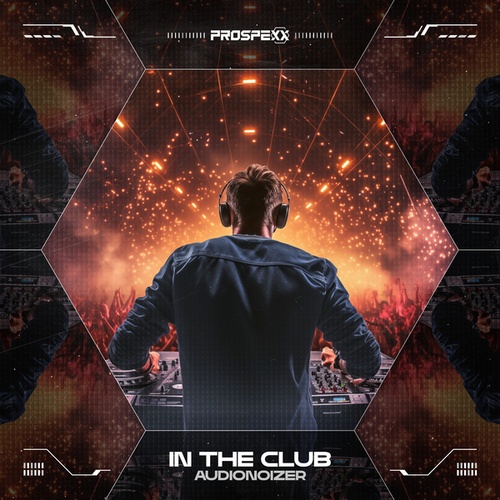 Audionoizer, Scantraxx-In The Club