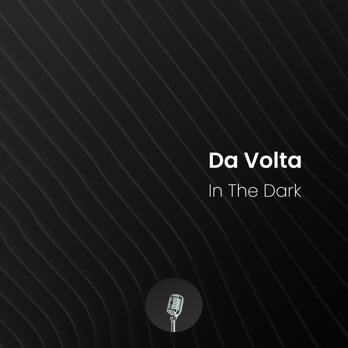 Da Volta-In the Dark