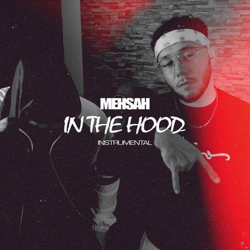 Mehsah-In the Hood (Instrumental)