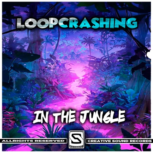 Loopcrashing-In the Jungle