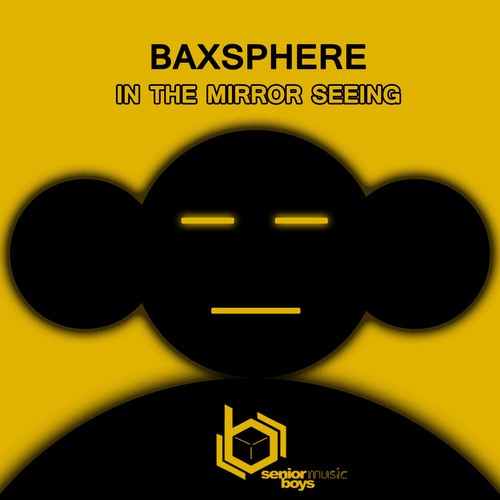 Baxsphere-In the Mirror Seeing