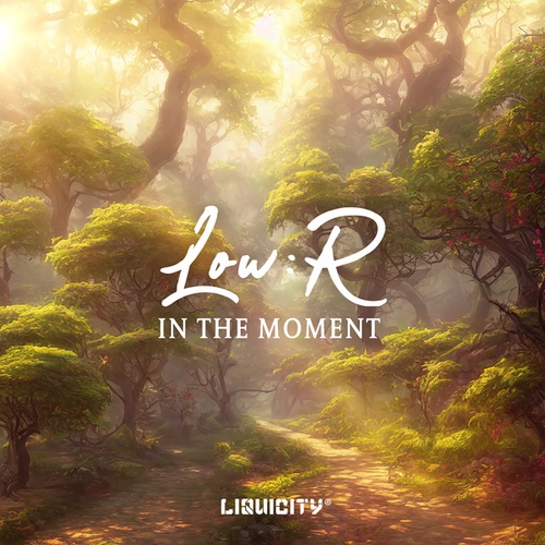 Low:R, Beó, Leo Wood, Sixar-In The Moment