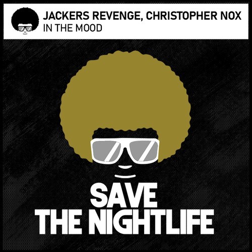 Jackers Revenge, Christopher Nox-In the Mood