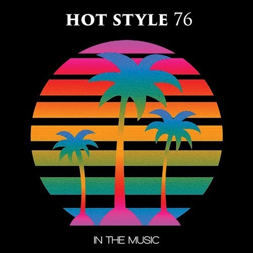 Hot Style 76-In the Music