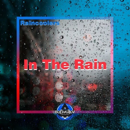 Raincoolers-In the Rain
