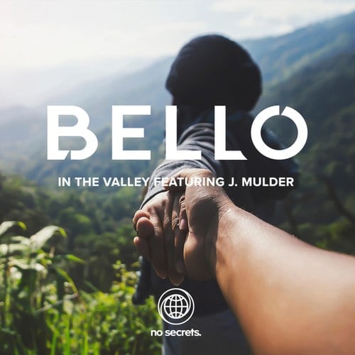 BELLO, J. Mulder-In The Valley