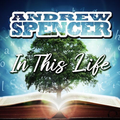 Andrew Spencer-In This Life