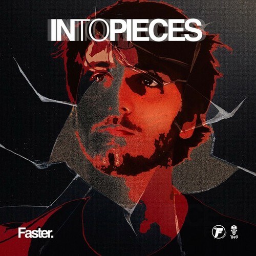 Faster-In to Pieces