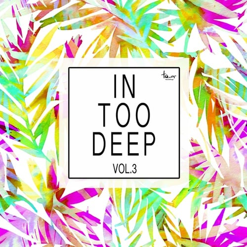 Various Artists-In Too Deep, Vol. 3