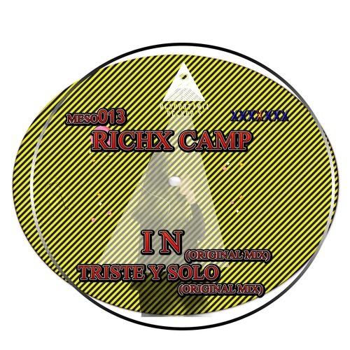 Richx Camp-In - Triste y Solo (Original Mix)