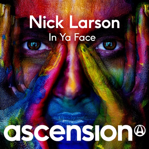 Nick Larson-In Ya Face