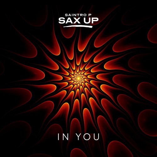 Saintro P Sax Up-In You
