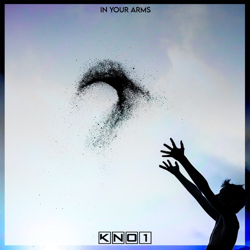 KNo1-In Your Arms
