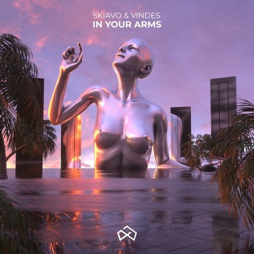 Skiavo & Vindes-In Your Arms